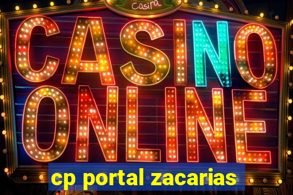 cp portal zacarias